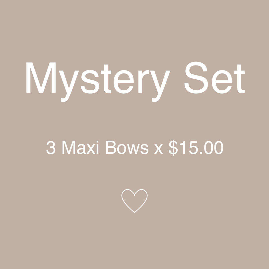 MYSTERY SET | MAXI BOWS